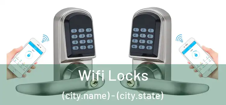  Wifi Locks (city.name) - (city.state)